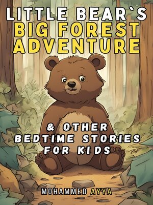 cover image of Little Bear's Big Forest Adventure